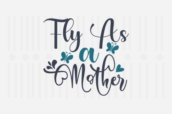 Fly As a Mother SVG: A Designer’s Real-World Review