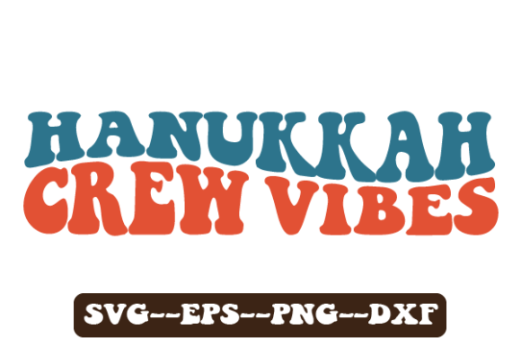 Hanukkah Crew Retro Wavy Svg: A Designer’s Take