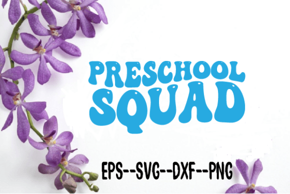 Review: Preschool Squad New Wavy Retro Svg