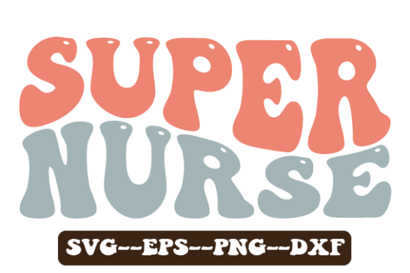 Review: Super Nurse Wavy Svg Sublimation for Embroidery