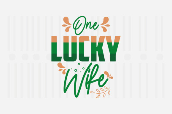 Reviewing One Lucky Wife St. Patrick’s SVG for Embroidery