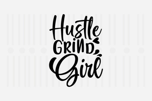 Reviewing the Hustle Grind Girl SVG for Embroidery