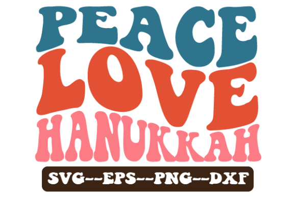 Reviewing the Peace Love Hanukkah Retro Wavy SVG