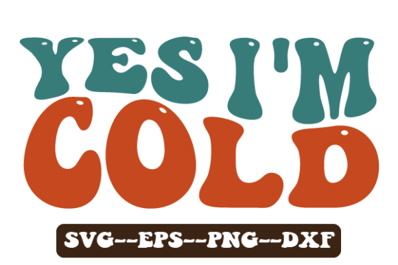 Reviewing Yes I m Cold Winter Retro Wavy Svg for Stitchers